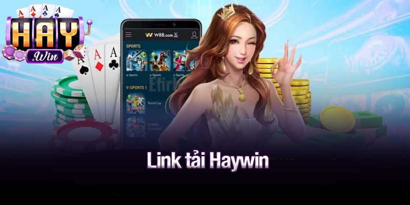 Link tải Haywin