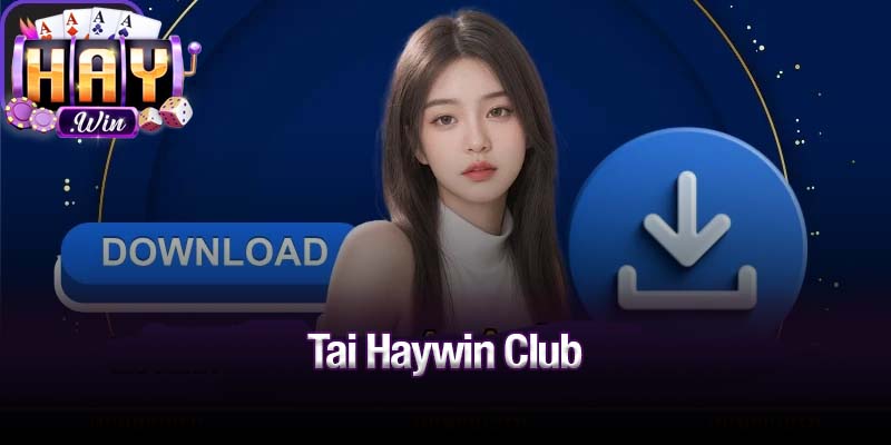 Tai Haywin Club
