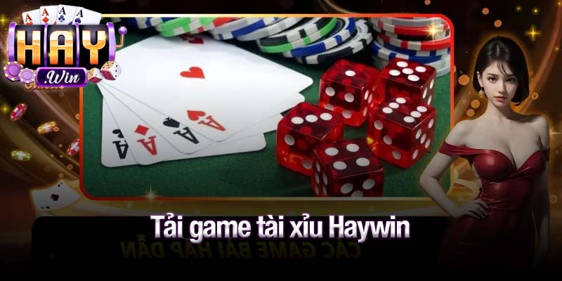 Tải game tài xỉu Haywin dễ dàng trên iOS, Android. Trải nghiệm chơi mượt mà, giao diện trực quan, ổn định, nạp rút nhanh, nhiều ưu đãi hấp dẫn.